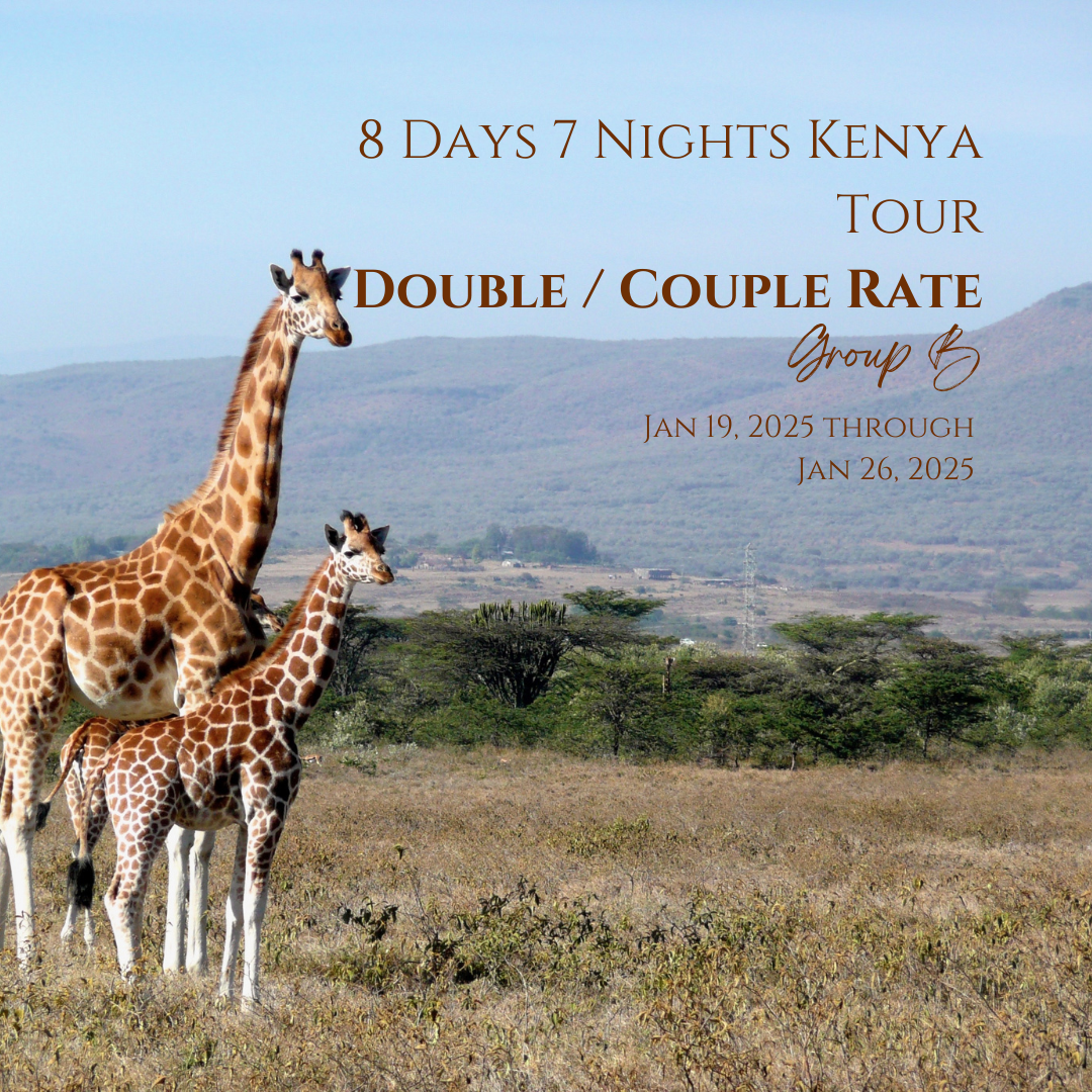 8 Days 7 Nights Kenya Tour Group B / Double or Couple Rate (Jan 19, 2025 through Jan 26, 2025)